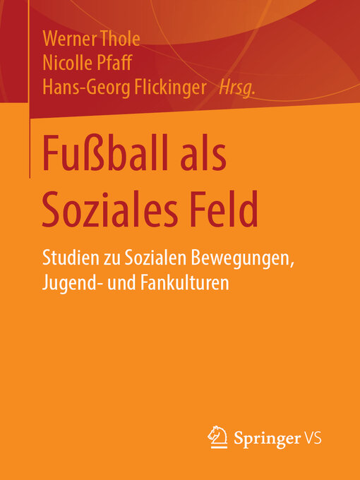 Title details for Fußball als Soziales Feld by Werner Thole - Available
